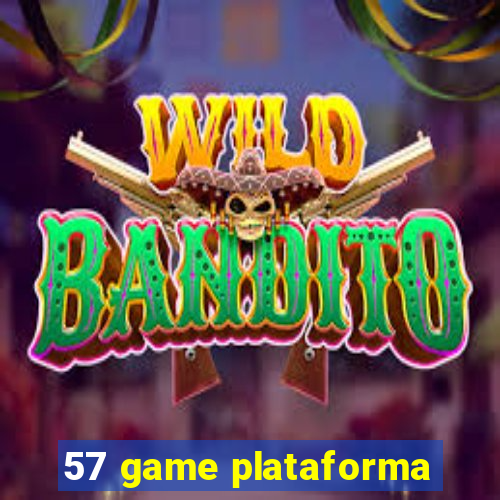 57 game plataforma